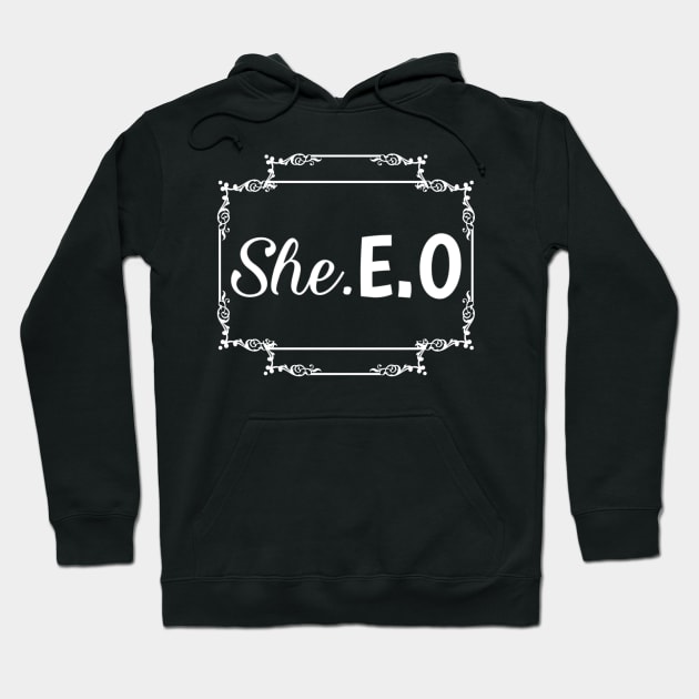 She.E.O Hoodie by Lovelybrandingnprints